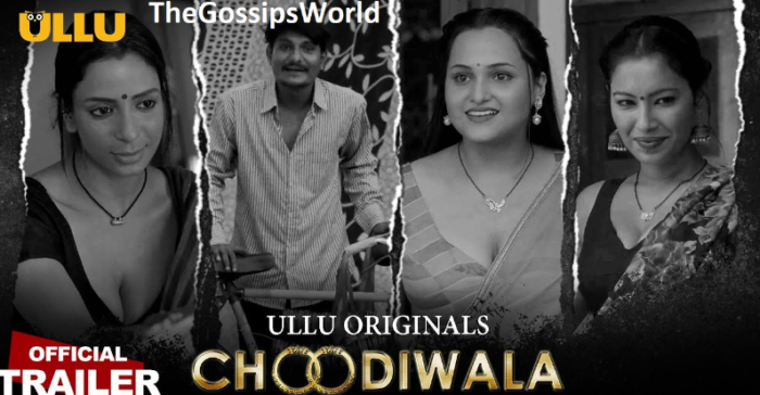 Choodiwala Web Series Ullu